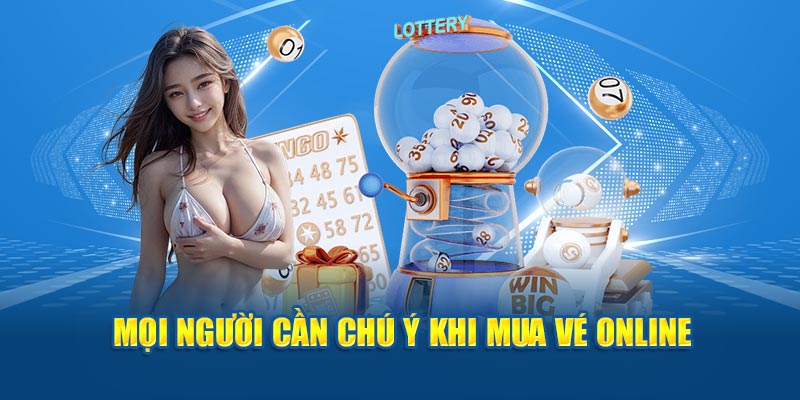 Mọi người cần chú ý khi mua vé online