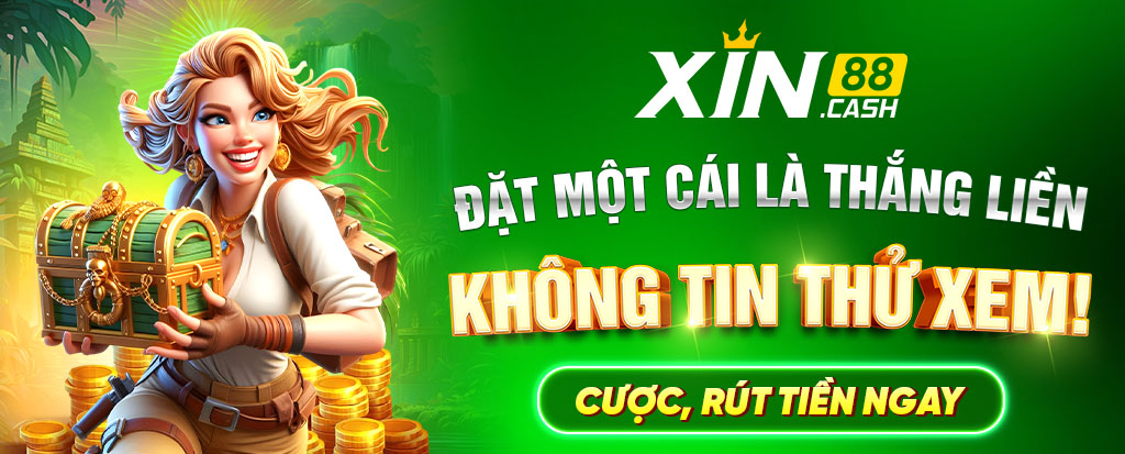 Đến ngay với XIN88 - chỉ cần bạn đặt cược một cái là vận may thắng liền, không tin thử ngay xem nào!